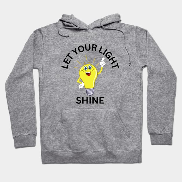 Let Your Light Shine Hoodie by All Things Gospel